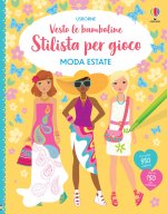Stilista per gioco. Moda estate. Vesto le bamboline