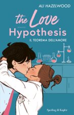 love hypothesis. Il teorema dell'amore