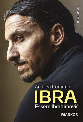 Ibra. Essere Ibrahimović