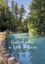 Sentieri e natura in terra di Siena