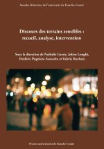DISCOURS DES TERRAINS SENSIBLES. RECUEIL, ANALYSE, INTERVENTION