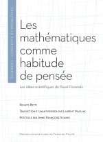 LES MATHEMATIQUES COMME HABITUDE DE PENSEE. LES IDEES SCIENTIFIQUES D E PAVEL FLORENSKI