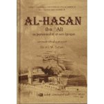 Al-Hasan Ibn Alî: Sa Personnalité Et Son Époque