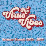 Virus Vibes - Bremen-Sounds 2020 - 2022, 2 Audio-CD