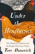 Under the Henfluence