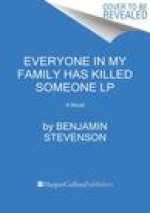 Everyone in My Family Has Killed Someone