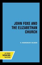 John Foxe and the Elizabethan Church