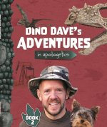 Dino Dave's Adventures in Apologetics: Book 2