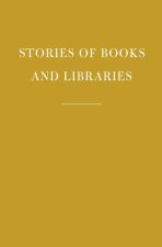 Stories of Books and Libraries