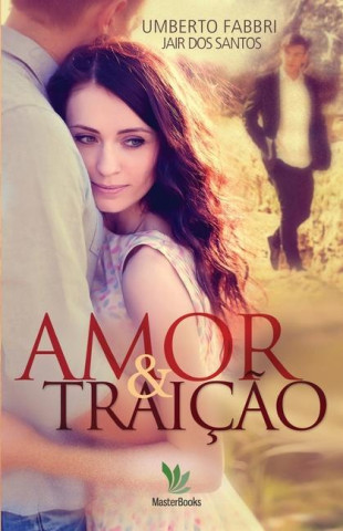 Amor e Traicao