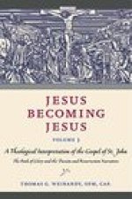 Jesus Becoming Jesus, Volume 3