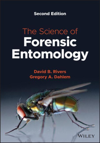 Science of Forensic Entomology 2e
