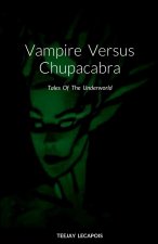Vampire  Versus  Chupacabra