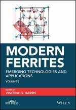 Modern Ferrites Volume 2 - Emerging Technologies and Applications