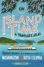 On Island Time: A Traveler's Atlas