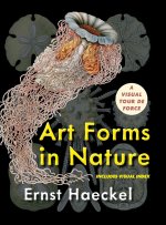 Art Forms in Nature (Dover Pictorial Archive)