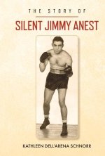 story of...Silent Jimmy Anest