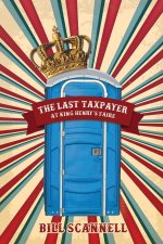 Last Taxpayer at King Henry's Faire