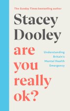 Are You Really OK?