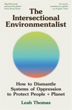 THE INTERSECTIONAL ENVIRONMENTALIST