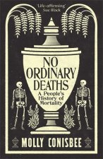 NO ORDINARY DEATHS