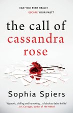 The Call of Cassandra Rose: A gripping psychological domestic thriller with a shocking twist