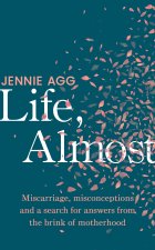 Life, Almost