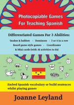 Photocopiable Games For Teaching Spanish