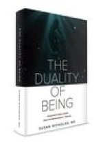 Duality of Being