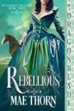 Rebellious