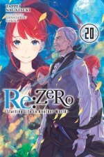Re:ZERO -Starting Life in Another World-, Vol. 20 LN