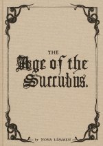 The Age Of The Succubus