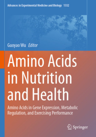 Amino Acids in Nutrition and Health (Guoyao Wu)()
