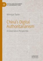 China's Digital Authoritarianism