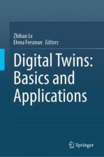 Digital Twins: Basics and Applications