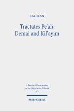 Tractates Pe'ah, Demai and Kil'ayim