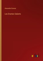 Les Drames Galants