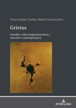 Grietas; Estudios sobre fragmentarismo y narrativa contemporanea