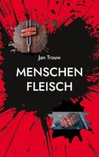Menschenfleisch