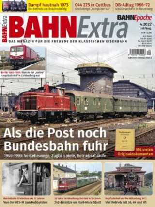 Bahn Extra 4/2022. Als die Post noch Bundesbahn fuhr