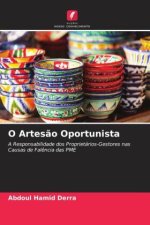 O Artes?o Oportunista