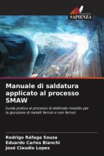 Manuale di saldatura applicato al processo SMAW
