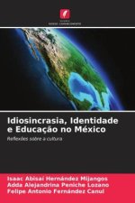 Idiosincrasia, Identidade e Educaç?o no México