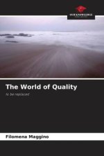 The World of Quality