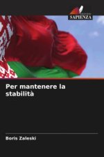 Per mantenere la stabilit?