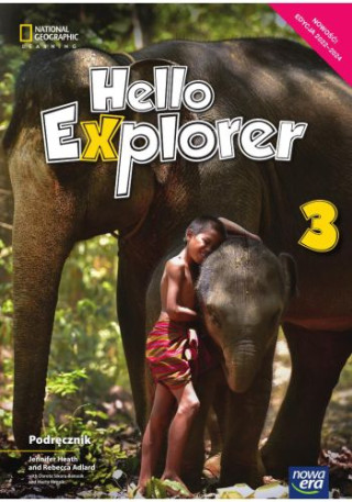 Język angielski Hello Explorer Podręcznik dla klasy 3 szkoły podstawowej z trzema płytami CD EDYCJA 2022-2024 70062