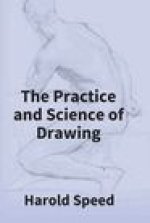 Practice And Science Of Drawing