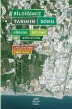 Bildigimiz Tarimin Sorunu