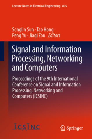 Signal and Information Processing, Networking and Computers, 2 Teile