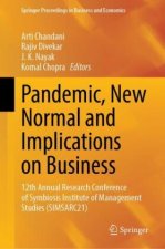 Pandemic, New Normal and Implications on Business